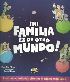 Mi Familia Es Otro Mundo