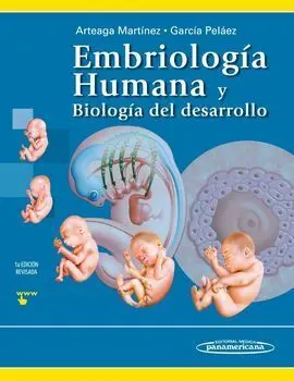 Embriología Humana y Biología Desarrollo.