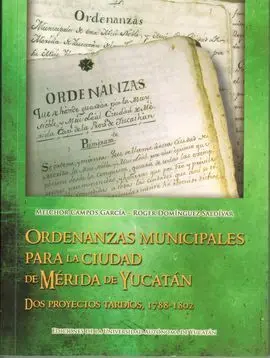 Ordenanzas Municipales para la Ciudad de Mérida