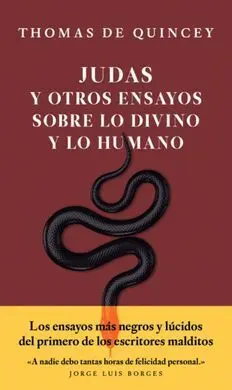 Judas y Otros Ensayos Sobre lo Divino y lo Humano