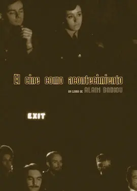 El Cine Como Acontecimiento