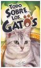 TODO SOBRE LOS GATOS