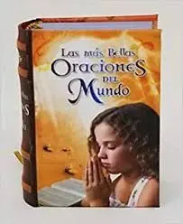 Las Más Bellas Oraciones del Mundo