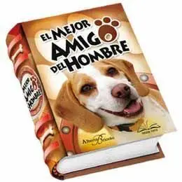 El Mejor Amigo del Hombre