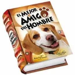 El Mejor Amigo del Hombre