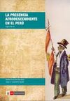 LA PRESENCIA AFRODESCENDIENTE EN EL PERÚ