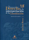 LA INDETERMINACIÓN DEL DERECHO Y LA INTERPRETACIÓN DE LA CONSTITUCIÓN