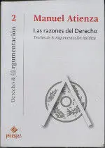 Las Razones del Derecho. Teorias de la Argumentacion