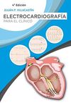 ELECTROCARDIOGRAFÍA PARA EL CLÍNICO