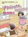 ¡Apúrate, Apúrate!
