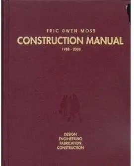 Moss: Eric Owen Moss. Construction Manual 1988-2008. Design, Engineering, Fabric