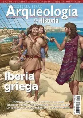 Desperta Ferro Arqueología 51 Iberia Griega