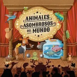 Animales Asombrosos del Mundo