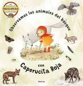 Observamos los Animales del Bosque con Caperucita Roja