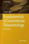 FUNDAMENTALS OF INVERTEBRATE PALAEONTOLOGY: MACROFOSSILS