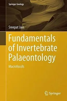 Fundamentals Of Invertebrate Palaeontology: Macrofossils