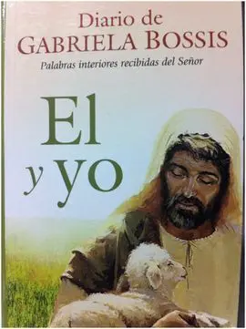 El y yo. Diario de Gabriela Bossis