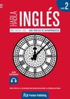 HABLA INGLÉS. LIBRO 2 (A2)
