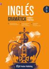 INGLÉS. GRAMÁTICA. TEORÍA Y PRÁCTICA. C1-C2