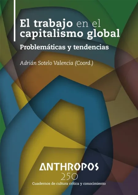 Trabajo en el Capitalismo Global,El