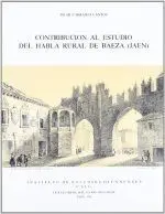 Contribución Al Estudio del Habla Rural de Baeza