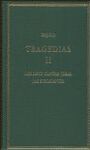 TRAGEDIAS. VOL. II. LOS SIETE CONTRA TEBAS. LOS SUPLICANTES