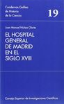 EL HOSPITAL GENERAL DE MADRID EN EL SIGLO XVIII