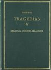 TRAGEDIAS. VOL. V. HERACLES. IFIGENIA EN ÁULIDE