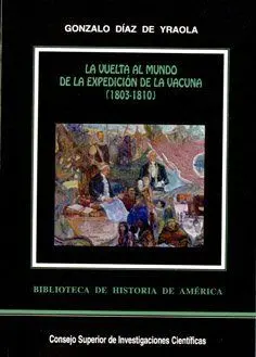 La Vuelta Al Mundo de la Expedición de la Vacuna