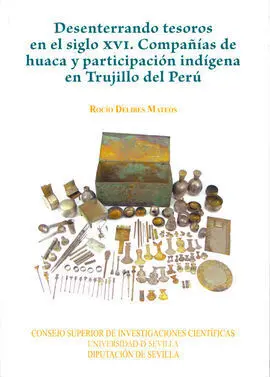 Desenterrando Tesoros en el Siglo Xvi