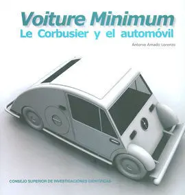 Voiture Minimum: le Corbusier y el Automóvil