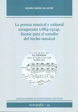 La Prensa Musical y Cultural Zaragozana (1869-1924), Fuente para el Estudio del