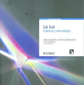 La Luz: Ciencia y Tecnología