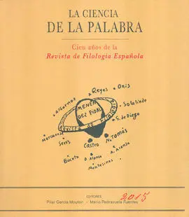 La Ciencia de la Palabra: Cien Años de la Revista de Filología Española