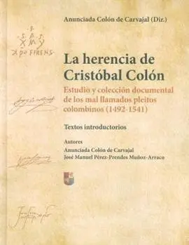 La Herencia de Cristóbal Colón (4 Vols. )