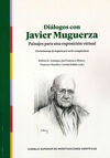 DIÁLOGOS CON JAVIER MUGUERZA: PAISAJES PARA UNA EXPOSICIÓN VIRTUAL