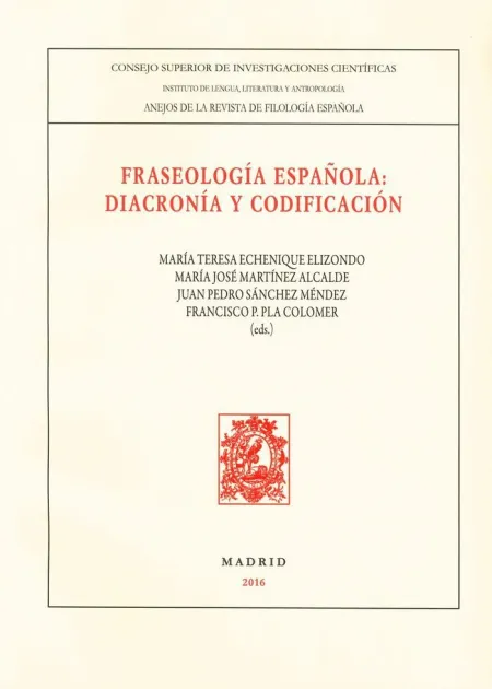 Fraseología Española: Diacronía y Codificación