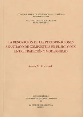 La Renovación de las Peregrinaciones a Santiago de Compostela en el Siglo Xix: e