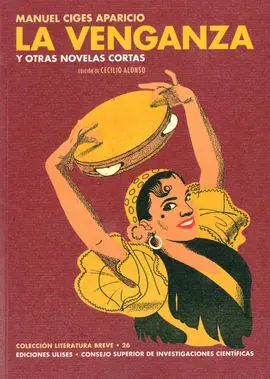 La Venganza y Otras Novelas Cortas