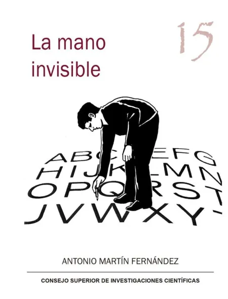 La Mano Invisible : Confesiones de un Corrector Iconoclasta