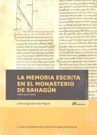 La Memoria Escrita en el Monasterio de Sahagún (Años 904-1300)