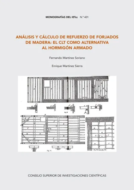 Análisis y Cálculo de Refuerzo de Forjados de Madera : el Clt Como Alternativa a
