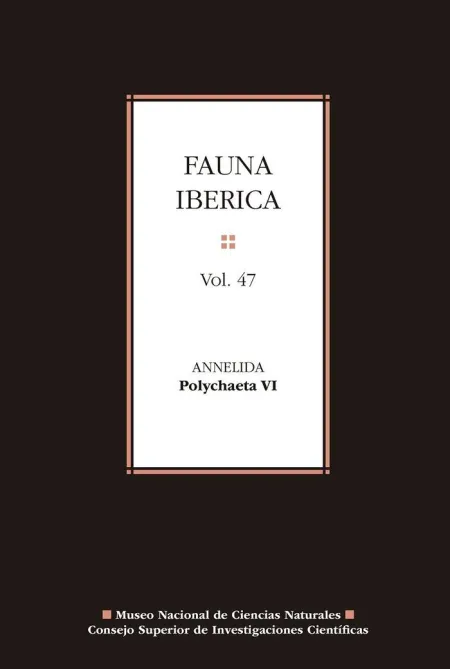Fauna Ibérica. Vol. 47, Annelida : Polychaeta Vi
