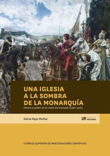 Una Iglesia a la Sombra de la Monarquía : Dinero y