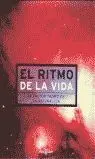 El Ritmo de la Vida