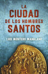 LA CIUDAD DE LOS HOMBRES SANTOS