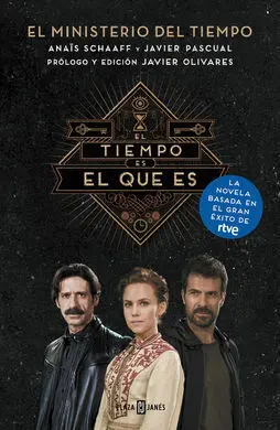 El Tiempo Es el que Es (El Ministerio del Tiempo)