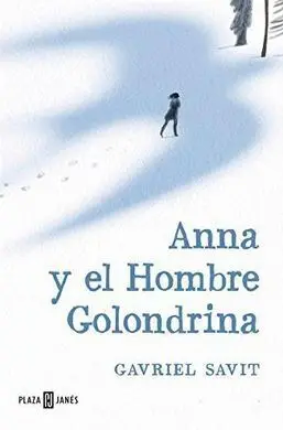 Anna y el Hombre Golondrina