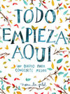 TODO EMPIEZA AQUÍ