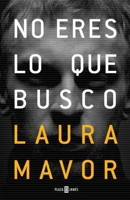 No Eres lo que Busco